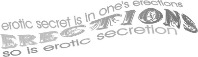 ErectionsSecretionSexualArts